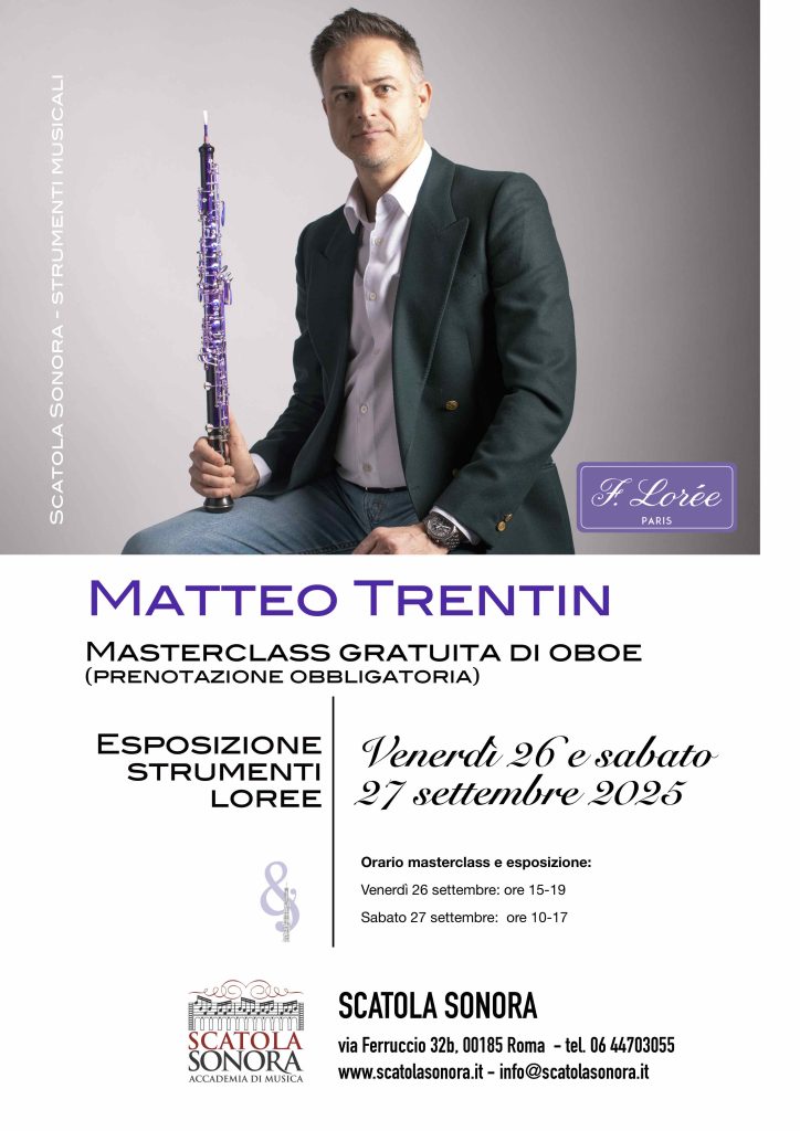 Scopri di più sull'articolo Matteo Trentin – Masterclass gratuita di oboe – Esposizione strumenti Loree