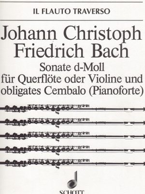 BACH, JOHANN CHRISTOPH FRIEDRICH – SONATE D-MOLL