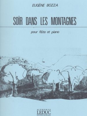 BOZZA, EUGENE – SOIR DANS LES MONTAGNES