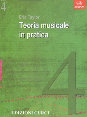 TAYLOR, ERIC – TEORIA MUSICALE IN PRATICA VOL.4