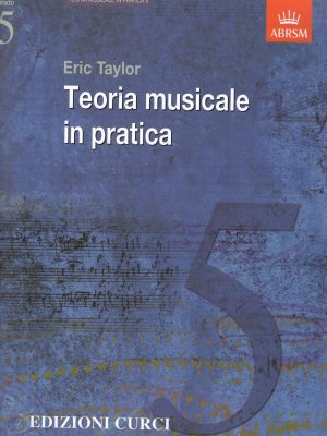 TAYLOR, ERIC – TEORIA MUSICALE IN PRATICA VOL.5