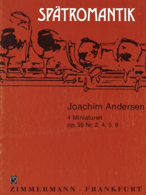 ANDERSEN, JOACHIM – 4 MINIATUREN OP.55