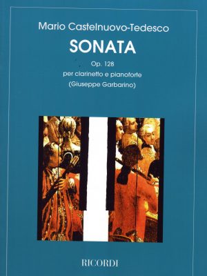 CASTELNUOVO-TEDESCO, MARIO – SONATA OP.128