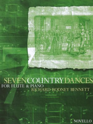 BENNET, RICHARD RODNEY – SEVEN COUNTRY DANCES