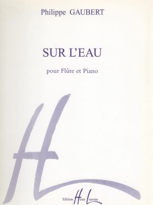 GAUBERT, PHILIPPE – SUR L’EAU