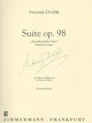 DVORAK, ANTONIN – SUITE OP.98 AMERICAN SUITE
