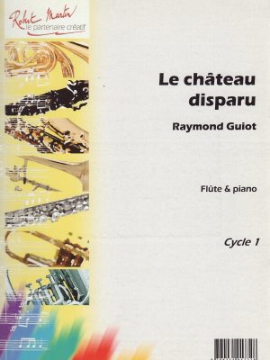 GUIOT, RAYMOND – LE CHATEAU DISPARU