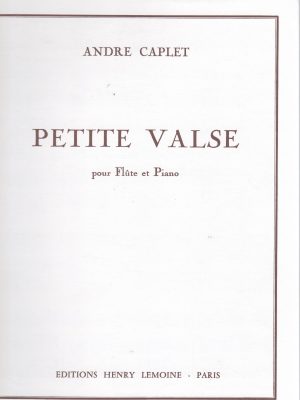 CAPLET, ANDRE – PETITE VALSE