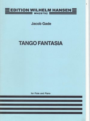 GADE, JACOB – TANGO FANTASIA