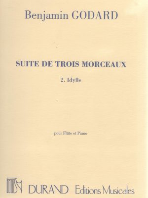 GODARD, BENJAMIN – SUITE DE TROIS MORCEAUX OP.116 – IDYLLE
