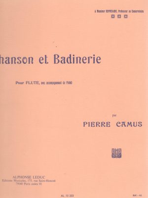 CAMUS, PIERRE – CHANSON ET BADINERIE