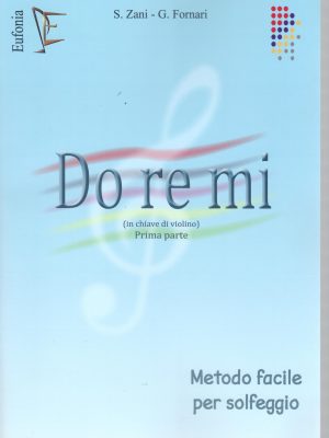 ZANI/FORNARI,  – DO RE MI  (IN CHIAVE DI VIOLINO) PRIMA PARTE