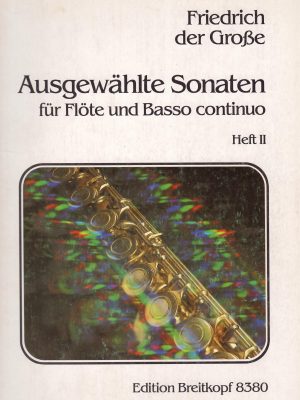 FRIEDRICH DER GROßE,  – AUSGEWÄHLTE SONATEN VOL. 2  6-10