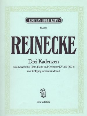 REINECKE, CARL – DREI KADENZEN ZUM KONZERT FÜR FLÖTE, KV 299