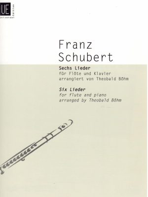 SCHUBERT, FRANZ – SECHS LIEDER FÜR FLÖTE UND KLAVIER