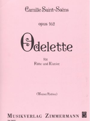 SAINT-SAËNS, CAMILLE – ODELETTE OP. 162