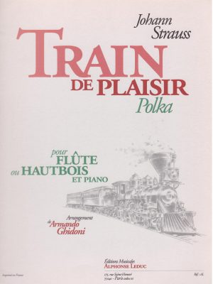 STRAUSS, JOHANN – TRAIN DE PLAISIR