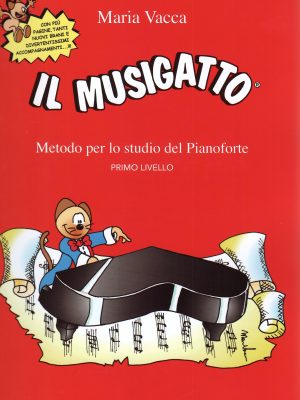 VACCA, MARIA – IL MUSIGATTO PIANOFORTE PRIMO LIVELLO