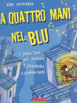 VINCIGUERRA, REMO – A QUATTRO MANI NEL BLU