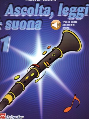BROES – CASTELAIN,  – ASCOLTA, LEGGI E SUONA CLARINETTO VOL.1