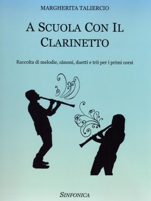 TALERCIO, MARGHERITA – A SCUOLA CON IL CLARINETTO
