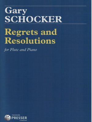 SCHOKER, GARY – REGRETS AND RESOLUTIONS