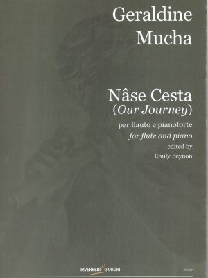 MUCHA, GERALDINE – NASE CESTA OUR JOURNEY FLAUTO E PIANOFORTE