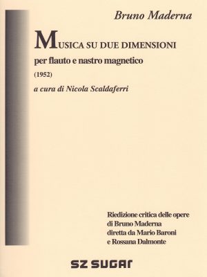 MADERNA, BRUNO – MUSICA SU DUE DIMENSIONI 1957