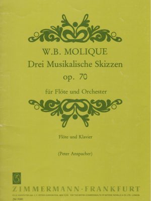 MOLIQUE, BERNHARD – DREI MUSIKALISCHE SKIZZEN OP. 70