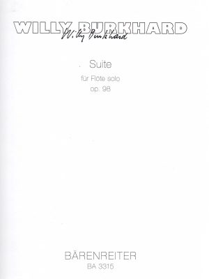 BURKHARD, WILLY – SUITE PER FLAUTO SOLO OP. 98