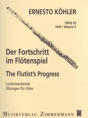 KÖHLER, ERNESTO – DER FORTSCHRITT IM FLÖTENSPIEL OP. 33 VOL. II