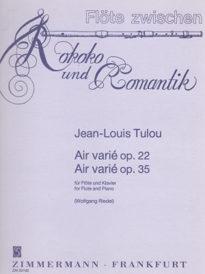 TULOU, JEAN-LOUIS – AIR VARIE’ OP.22 – OP. 35