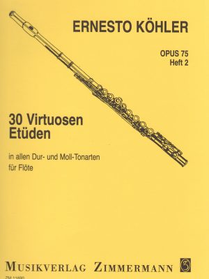 KÖHLER, ERNESTO – 30 VIRTUOSEN ETUDEN OP. 75 VOL. II