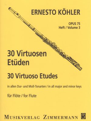 KÖHLER, ERNESTO – 30 VIRTUOSEN ETUDEN OP. 75 VOL. III