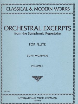 WUMMER, JOHN – ORCHESTRAL EXCERPTS VOL. I
