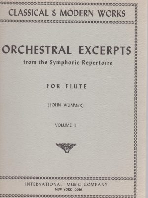 WUMMER, JOHN – ORCHESTRAL EXCERPTS VOL. II