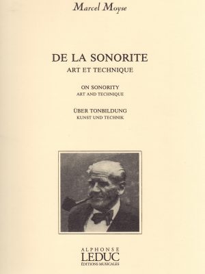 MOYSE, MARCEL – DE LA SONORITE’ ART ET TECHNIQUE