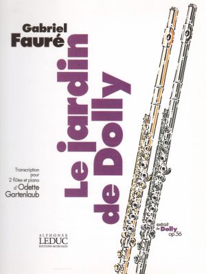 FAURE’, GABRIEL – LE JARDIN DE DOLLY