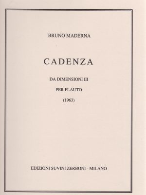 MADERNA, BRUNO – CADENZA  DA DIMENSIONI III (1963)