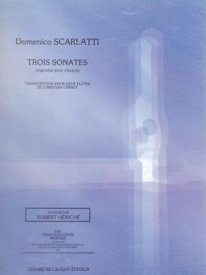 SCARLATTI, DOMENICO – TROIS SONATES