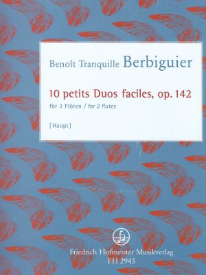 BERBIGUIER, BENOIT TRANQUILLE – 10 PETIT DUOS FACILES OP. 142