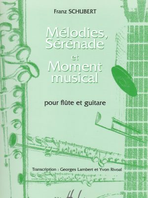 SCHUBERT, FRANZ – MELODIES, SERENADE ET MOMENT MUSICAL