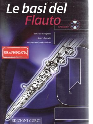 SCHWARZHOLZ, ARNE – LE BASI DEL FLAUTO