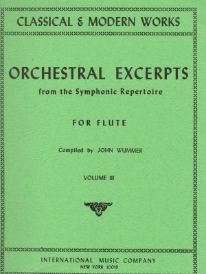 WUMMER, JOHN – ORCHESTRAL EXCERPTS VOL. III