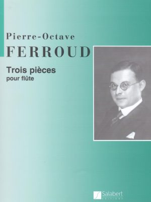 FERROUD, PIERRE OCTAVE – 3 PIECES POUR FLUTE