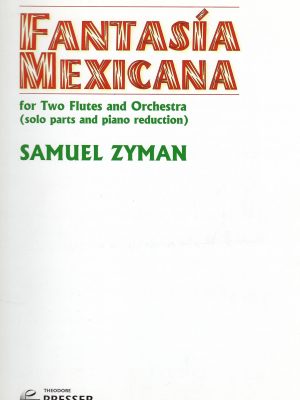 ZYMAN, SAMUEL – FANTASIA MEXICANA