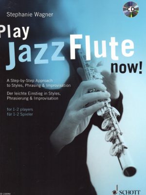 WAGNER, STEPHANIE – PLAY JAZZ FLUTE NOW