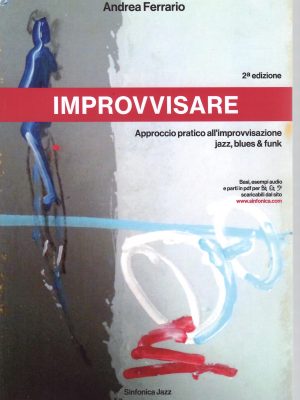 FERRARIO, ANDREA – IMPROVVISARE