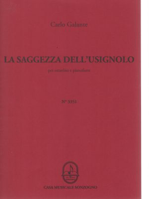 GALANTE, CARLO – LA SAGGEZZA DELL’USIGNOLO
