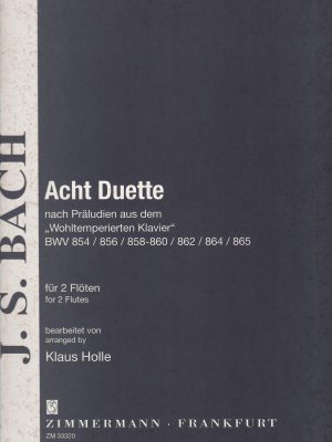 BACH, JOHANN SEBASTIAN – 8 DUETTE NACH PRÄLUDIEN BWV 854 856 858 859 860 862 864 865